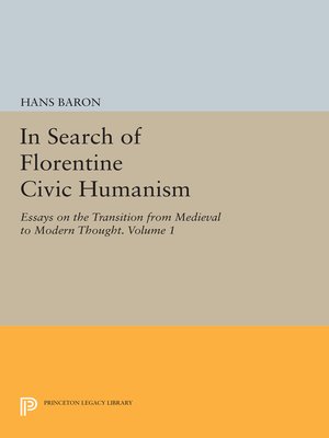cover image of In Search of Florentine Civic Humanism, Volume 1